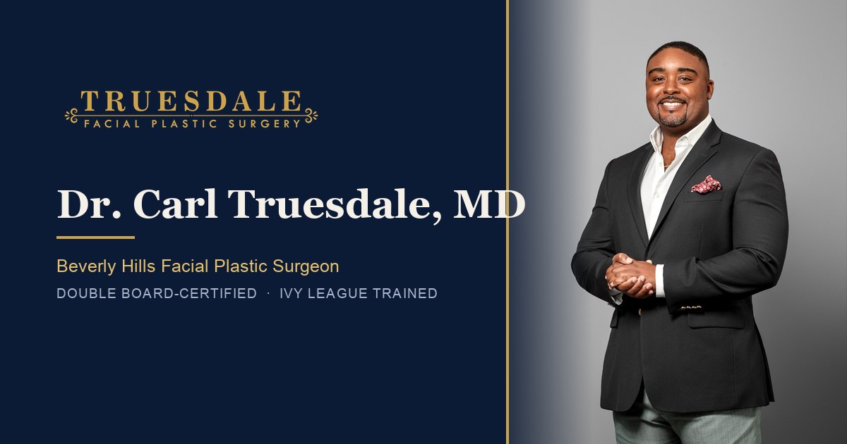 Dr. Carl Truesdale MD | Beverly Hills Facial Plastic Surgeon | 150 